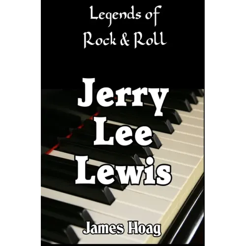 Legends of Rock & Roll - Jerry Lee Lewis
