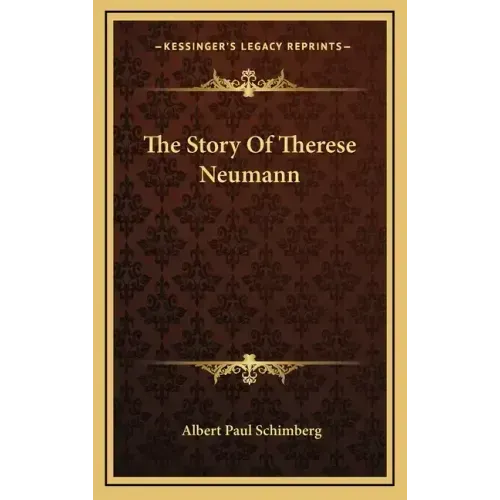 The Story Of Therese Neumann