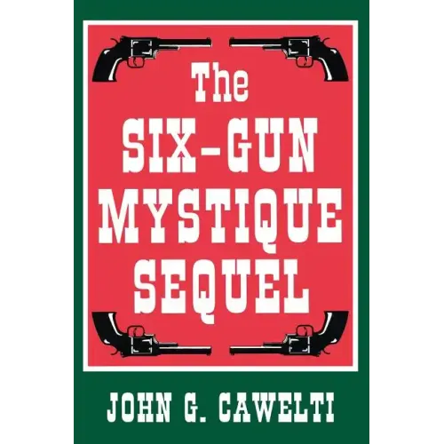 The Six-Gun Mystique Sequel