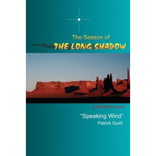 The Season of the Long Shadow