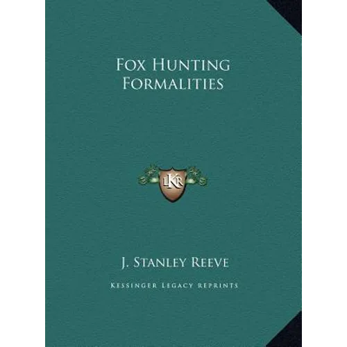 Fox Hunting Formalities