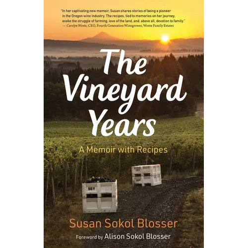 The Vineyard Years: A Memoir with Recipes
