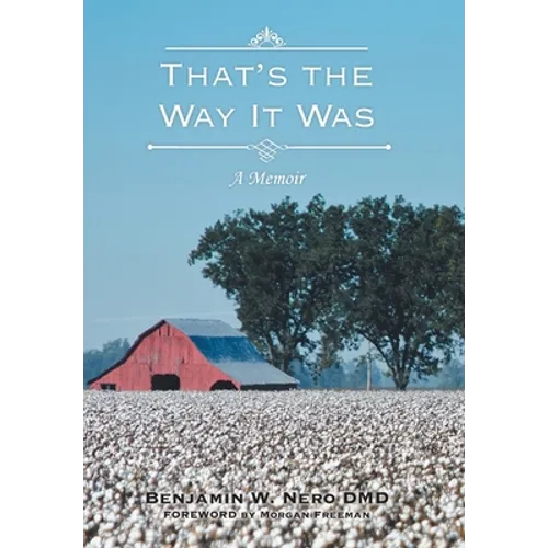 That's the Way It Was: A Memoir