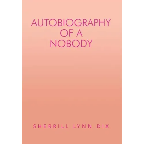 Autobiography of a Nobody