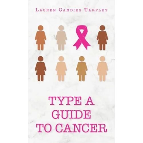 Type A Guide to Cancer