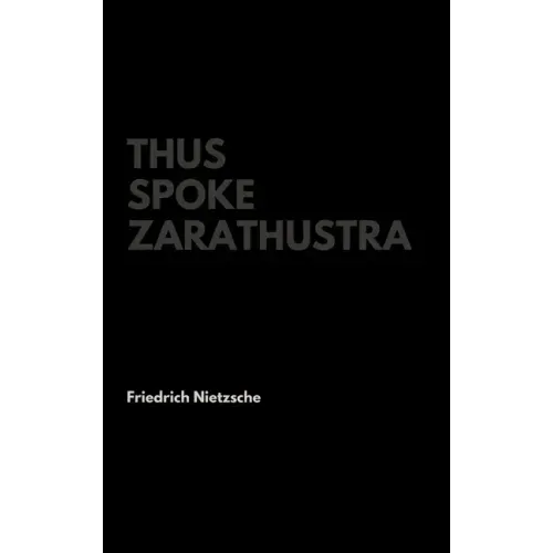 Thus Spoke Zarathustra