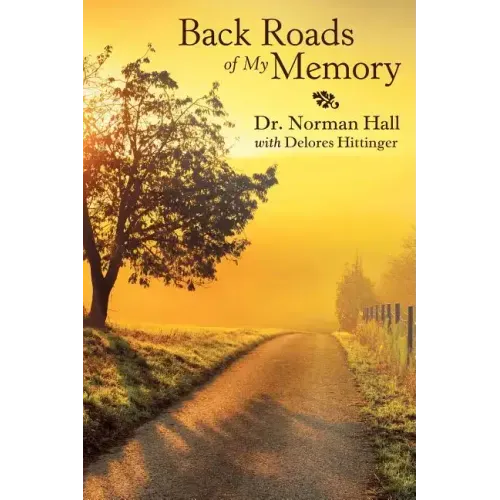 Back Roads of My Memory