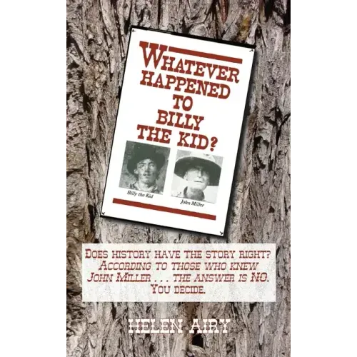 Whatever Happened to Billy the Kid?
