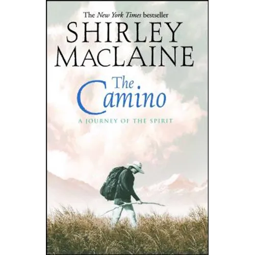 The Camino: A Journey of the Spirit