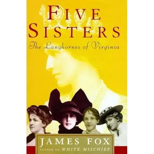 Five Sisters: The Langhornes of Virginia