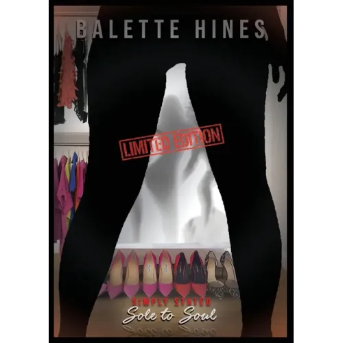 Simply Stated...Sole to Soul Limited Edition