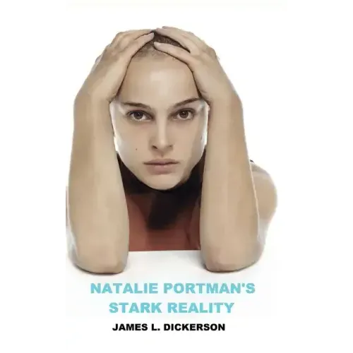 Natalie Portman's Stark Reality