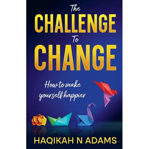 The Challenge to Change