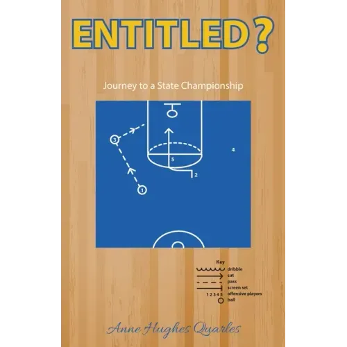 Entitled ?, Journey to a State Championship