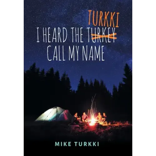 I Heard the Turkki Call My Name