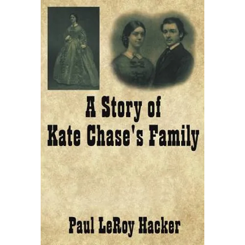 A Story of Kate Chase's Family