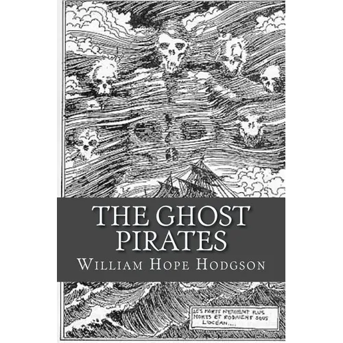 The Ghost Pirates