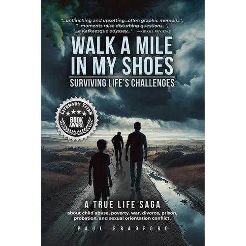 Walk a Mile in My Shoes: Surviving Life's Challenges