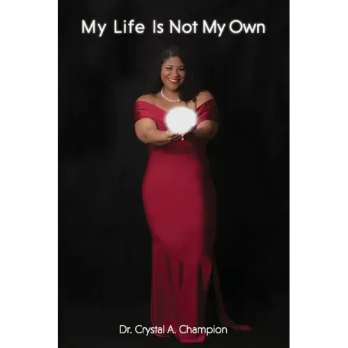 My Life Is Not My Own