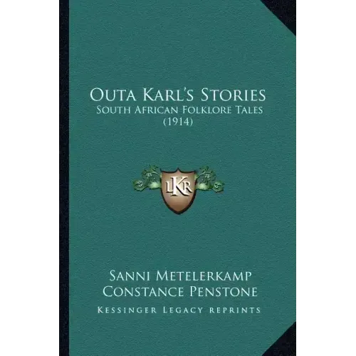 Outa Karl's Stories: South African Folklore Tales (1914)