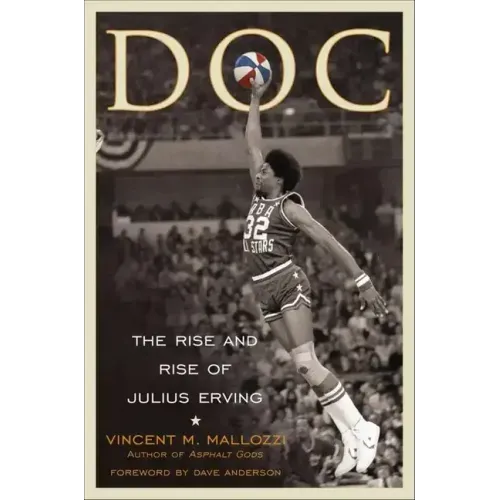 Doc: The Rise and Rise of Julius Erving