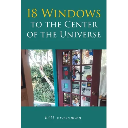 18 Windows to the Center of the Universe