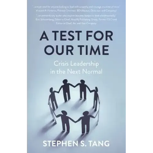 A Test for Our Time: Crisis Leadership in the Next Normal