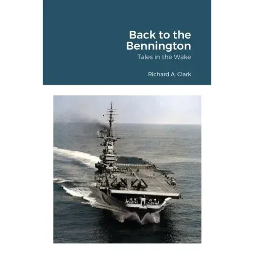 Back to the Bennington: Tales in the Wake