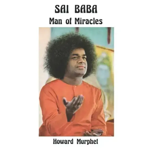 Sai Baba: Man of Miracles