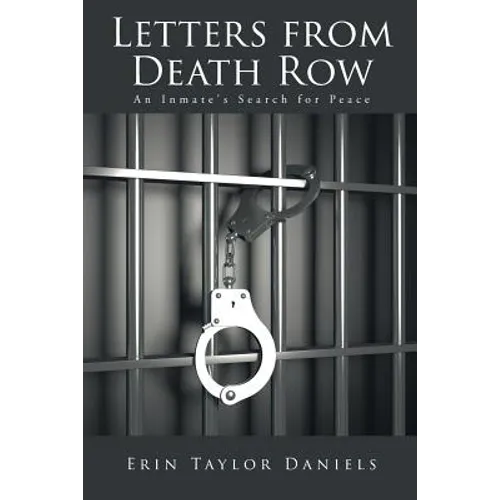 Letters from Death Row: An Inmate's Search for Peace