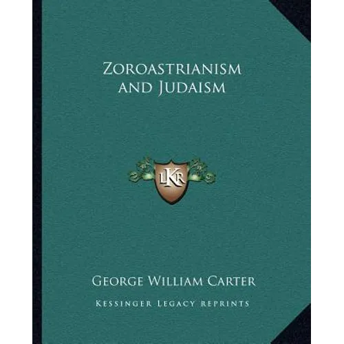 Zoroastrianism and Judaism - Paperback