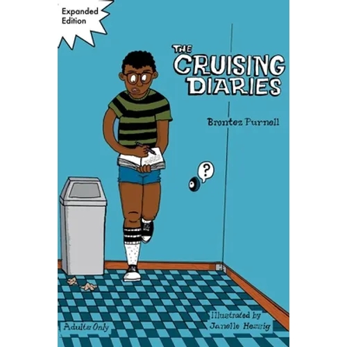 The Cruising Diaries: Expanded Edition