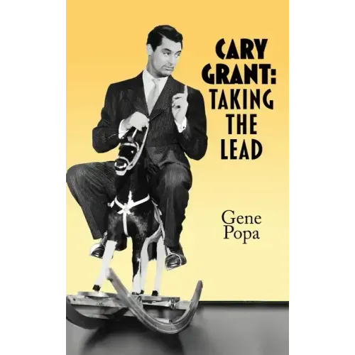 Cary Grant (hardback): Taking the Lead