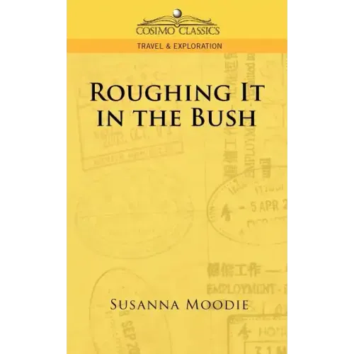 Roughing It in the Bush