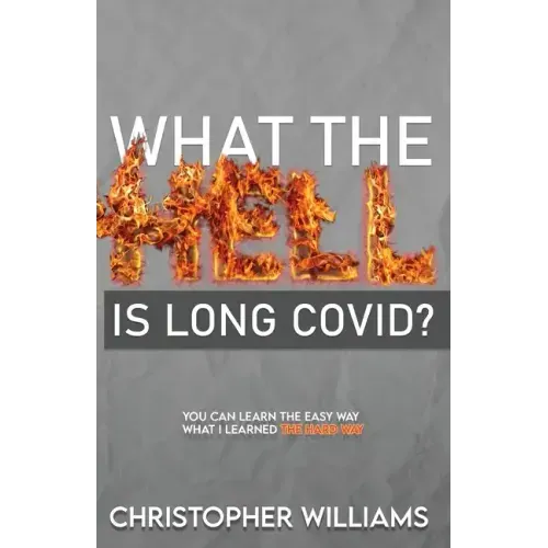 What the Hell is Long Covid