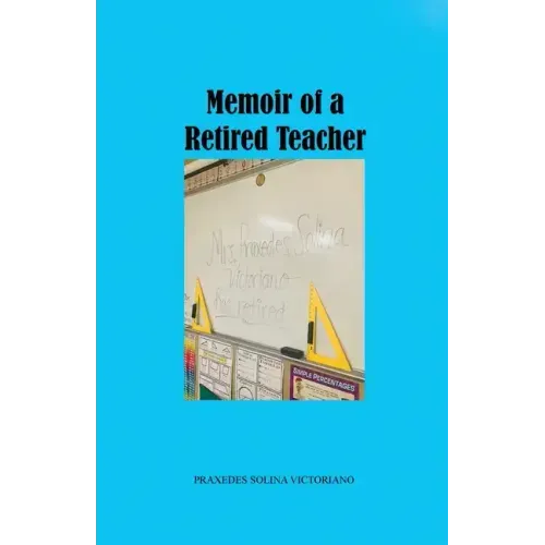 Memoir of a Retired Teacher