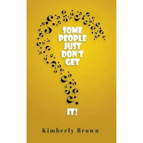 Some People Just Don't Get It