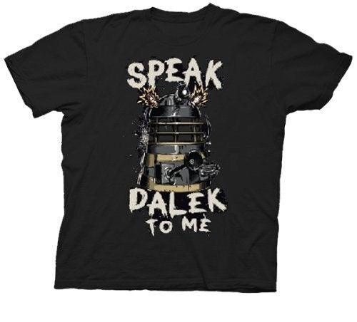 Doctor Who Speak Dalek To Me T-Shirt