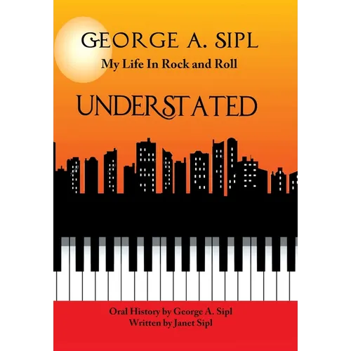 Understated: My Life in Rock and Roll