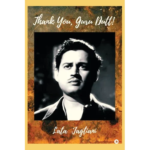 Thank You, Guru Dutt!