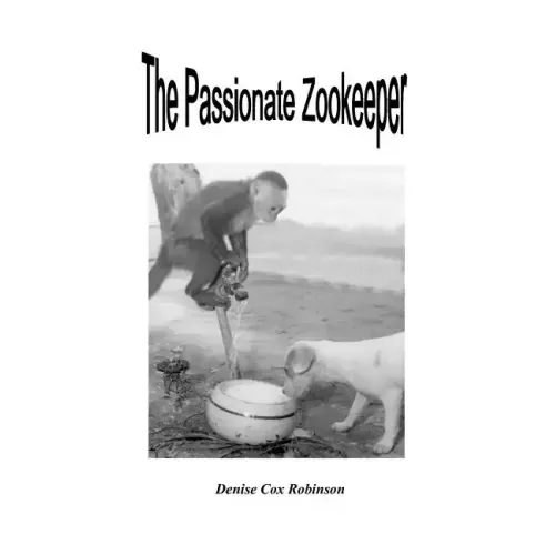 The Passionate Zookeeper