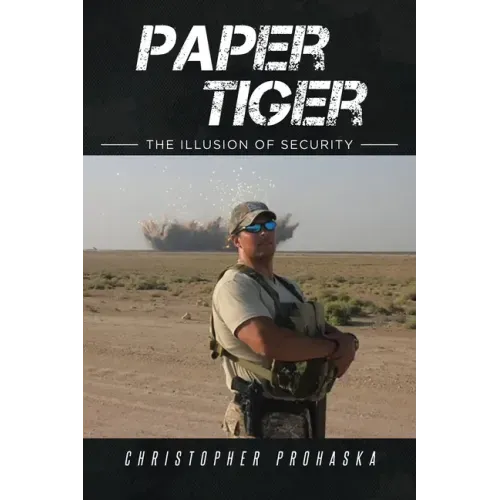 Paper Tiger: The Illusion of Security