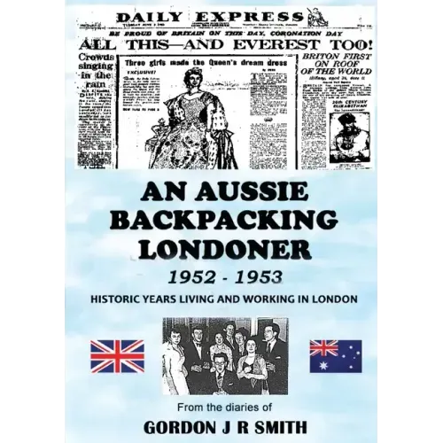 An Aussie Backpacking Londoner 1952-1953