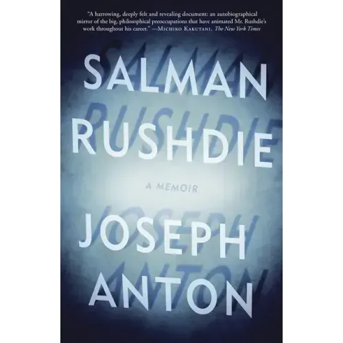 Joseph Anton: A Memoir