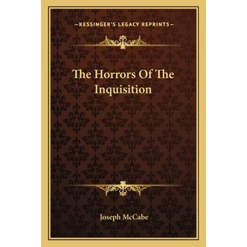 The Horrors Of The Inquisition