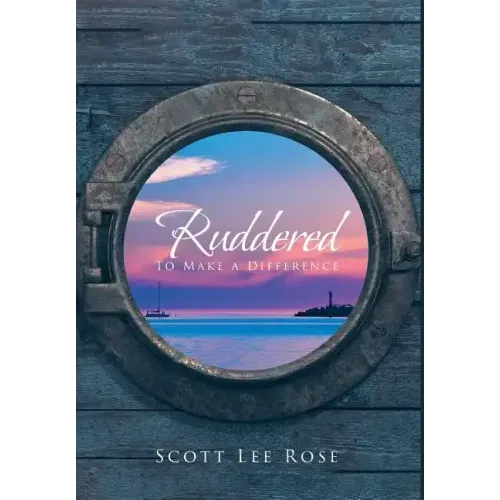 Ruddered: To Make A Difference