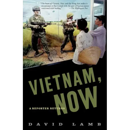 Vietnam, Now: A Reporter Returns