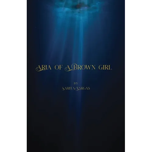 Aria of a Brown Girl