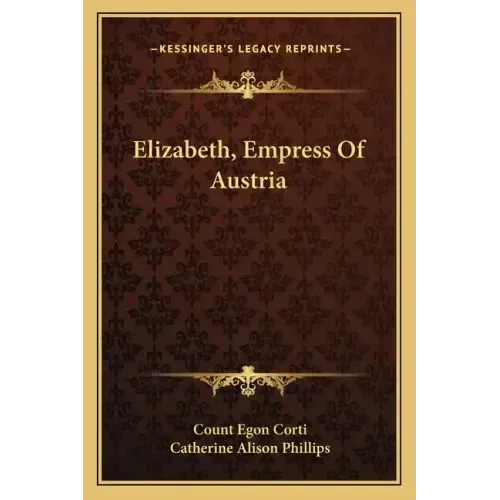 Elizabeth, Empress Of Austria