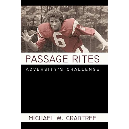Passage Rites: Adversity's Challenge